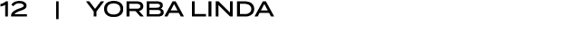 12 | yorba linda