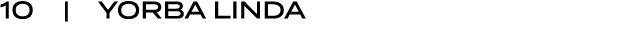 10 | yorba linda