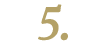 5.