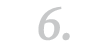 6.