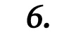 6.