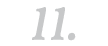 11.
