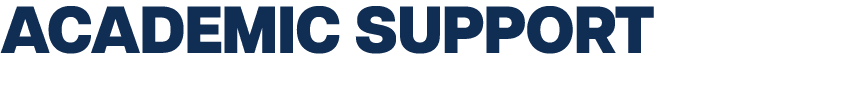 ACADEMIC SUPPORT