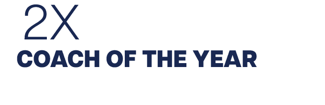  2X COACH OF THE YEAR