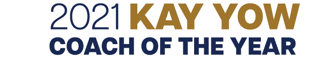  2021 KAY YOW COACH OF THE YEAR