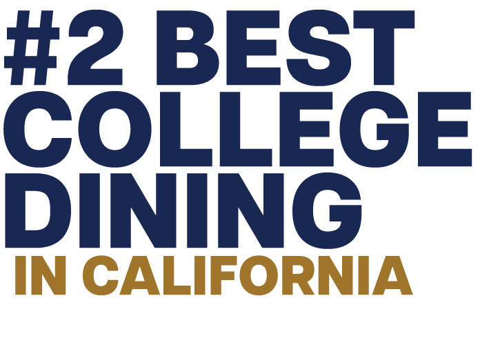 #2 BEST COLLEGE DINING IN CALIFORNIA
