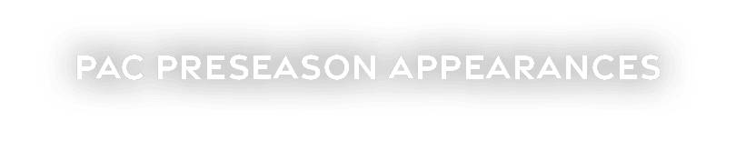 PAC PRESEASON APPEARANCES