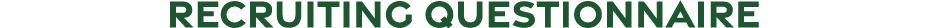 recruiting questionnaire