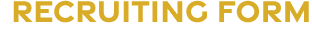 RECRUITING FORM