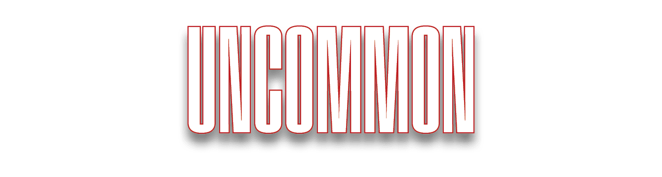 UNCOMMON