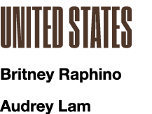 UNITED STATES Britney Raphino Audrey Lam