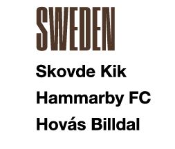 SWEDEN Skovde Kik Hammarby FC Hov s Billdal