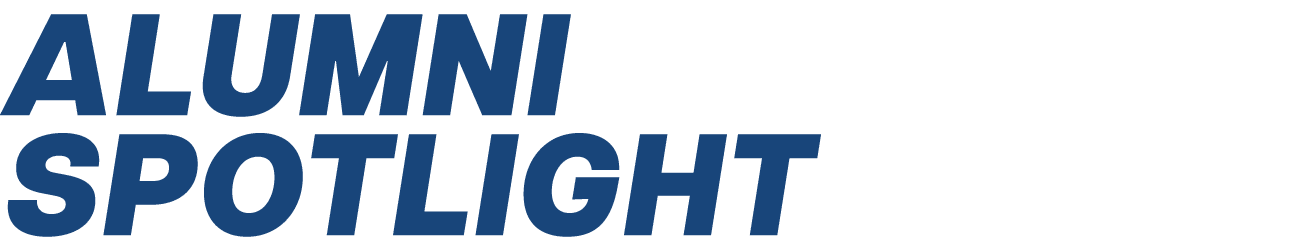 ALUMNI SPOTLIGHT
