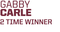 GABBY CARLE 2 TIME WINNER