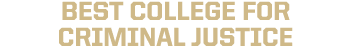 BEST COLLEGE FOR CRIMINAL JUSTICE