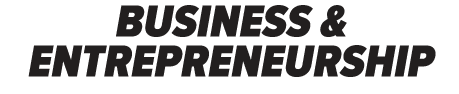 BUSINESS & ENTREPRENEURSHIP