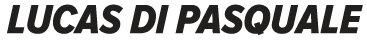 LUCAS DI PASQUALE