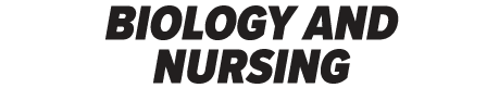 BIOLOGY AND NURSING
