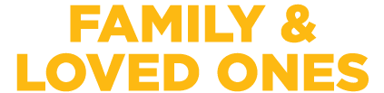 family & loved ones