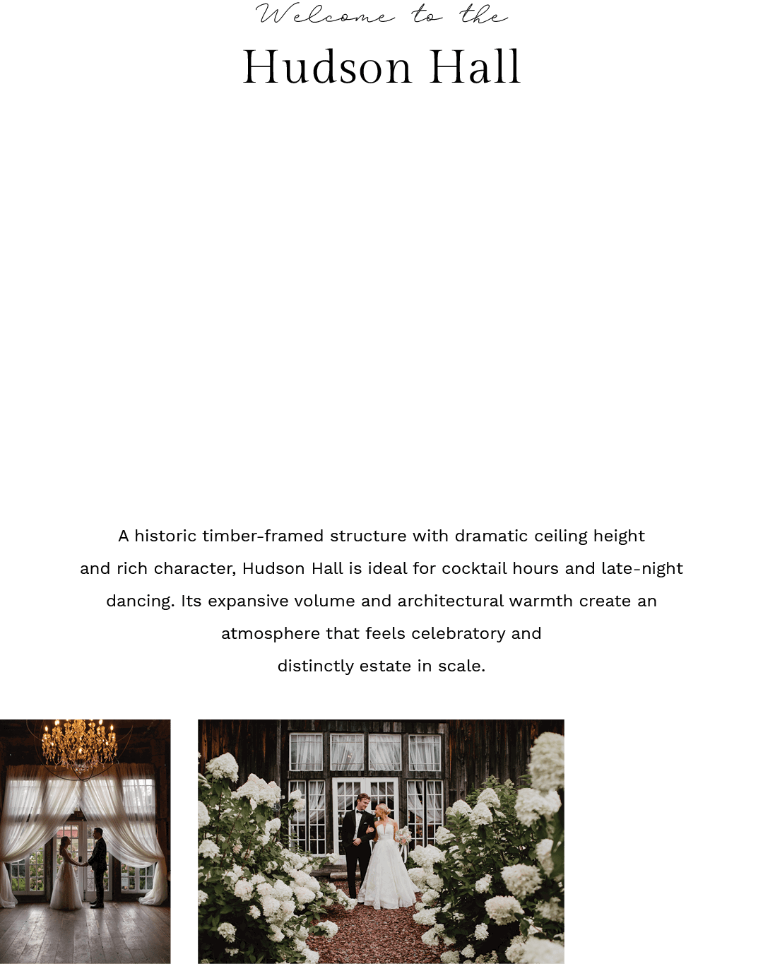 Hudson Hall,Welcome to the,A historic timber framed structure with dramatic ceiling height and rich character, Hudson...