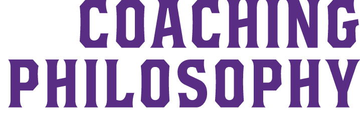 COACHING PHILOSOPHY