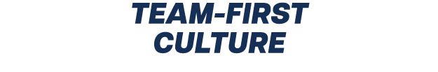TEAM FIRST CULTURE
