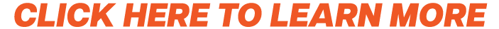 CLICK HERE TO LEARN MORE