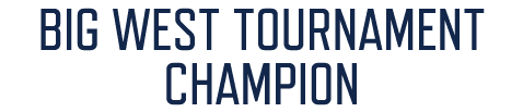 BIG WEST TOURNAMENT CHAMPION